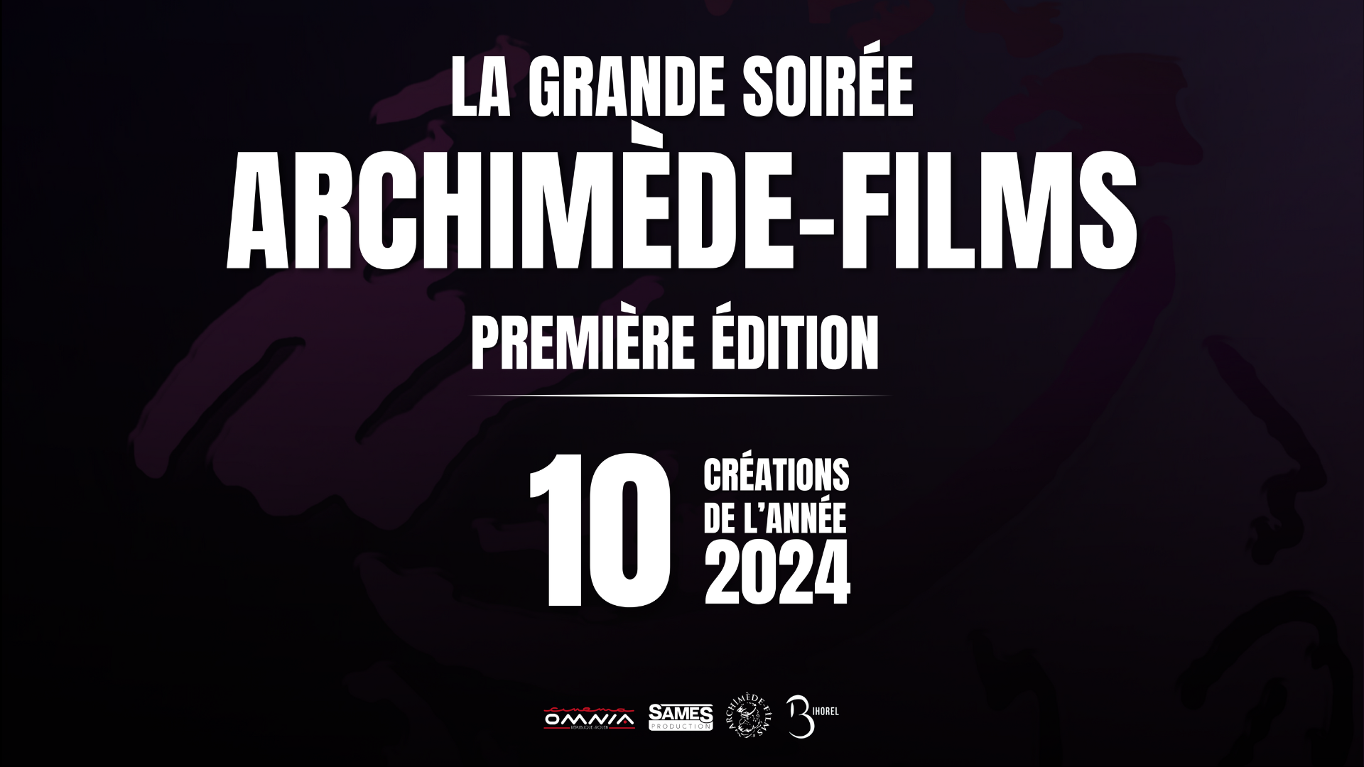 LA GRANDE SOIRÉE D’ARCHIMÈDE-FILMS